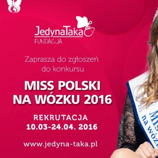 Wybory Miss Polski na Wózku 2016 - zgłoszenia tylko do 24 kwietnia!