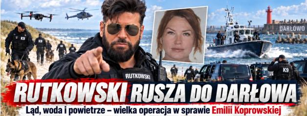 Emilia Koprowska wciąż poszukiwana. Rutkowski rusza do Darłowa z dużą operacją na lądzie, wodzie i z powietrza